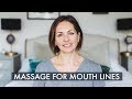 How to get rid of mouth lines with massage
