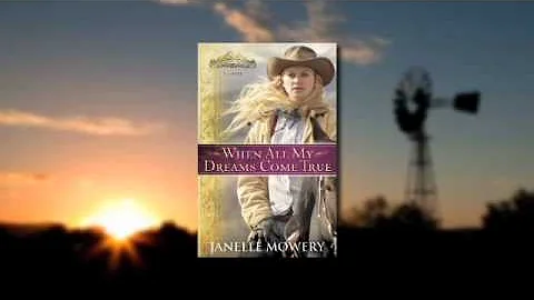 When All My Dreams Come True by Janelle Mowery