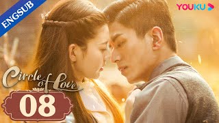 [Circle of Love] EP08 | When the Handsome General Married You Just to Kill Your Family | YOUKU