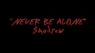 NEVER BE ALONE -SHADROW// FT. FNAF MOVIE - STREAMERS & YOUTUBERS