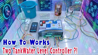 👍How To Works Double Tank Water Level Controller ⁉️