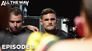 All The Way: Panthers' Title Defence | Episode 1 | A Panthers Original Documentary Series (2022)