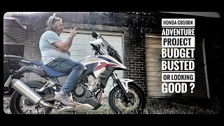 Honda CB500X budget busted or Not ? Africa tiny Adventure build. Episode 3#adventuremotorcycle