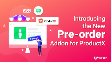Introducing the New Pre-Order Add on for ProductX