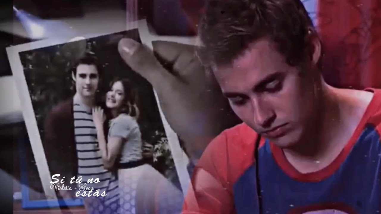 Violetta + Leon || Si tú no estás