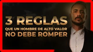 ❌REGLAS que NUNCA debes romper si quieres ser un hombre de ALTO VALOR