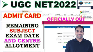 OFFICIALLY OUT :- UGC NET EXAM 2022 ADMIT CARD | UGC NET 2022 | UGC NET 2022 EXAM SUBJECT WISE DATE