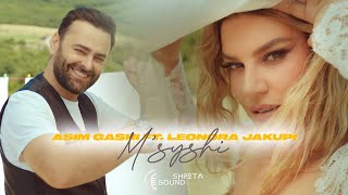 Asim Gashi ft. Leonora Jakupi - M'syshi