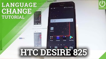 How to Change Language HTC Desire 825 - Language Settings