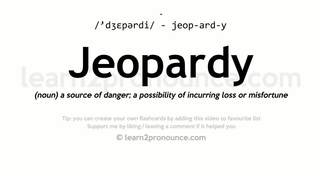 Pronunciation of Jeopardy Definition of Jeopardy YouTube