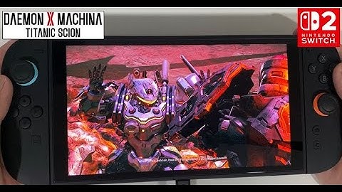 Daemon X Machina Titanic Scion - Gameplay Walkthrough (Switch 2) No Commentary | part 2