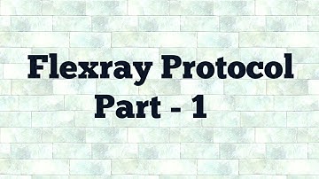 Flexray Introduction | Flexray Protocol | Flexray