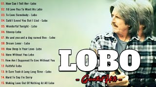 Download Lagu LOBO Nonstop Songs Greatest Hits Full Album - Best Songs of LOBO MP3
