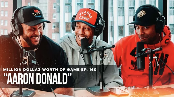 AARON DONALD: MILLION DOLLAZ WORTH OF GAME EPISODE...