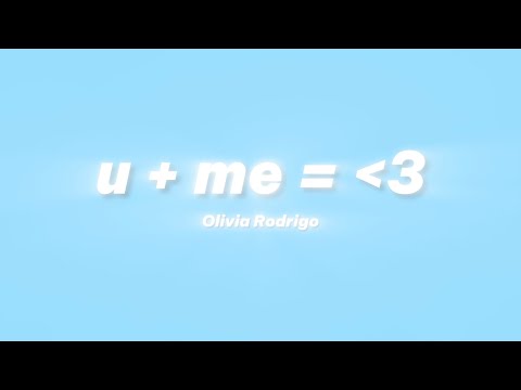 Olivia Rodrigo - u + me = ᐸ3 (Clean Lyrics)