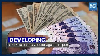 Dawn News English | Rupee Gains In The Interbank | Developing