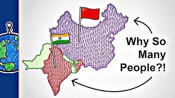Why Do India And China Have So Many People?