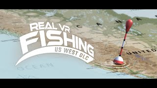 Real VR Fishing - US West DLC