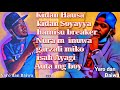 Kidan Hausa Hamisu Breaker Izzar So Bakori TV Aminu S Bono 