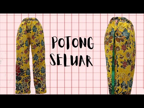 POTONG SELUAR | POLA SELUAR SLACK