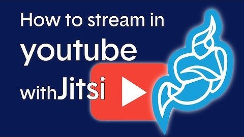 How to stream videos in Youtube with Jitsi