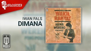 Iwan Fals - Dimana (Official Karaoke Video)