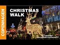 CHRISTMAS WALK in Copenhagen - Christmas Decorations & Markets in Copenhagen - Denmark Travel video