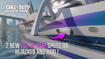 BO7 Giltches : 2 NEW OUT OF MAP SPOTS ON HIJACKED AND RAID ! (Call of Duty : Black Ops 7)