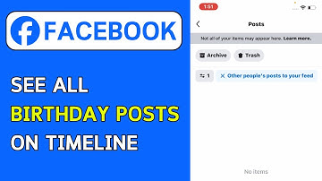 How To See All Birthday Posts On Facebook Timeline