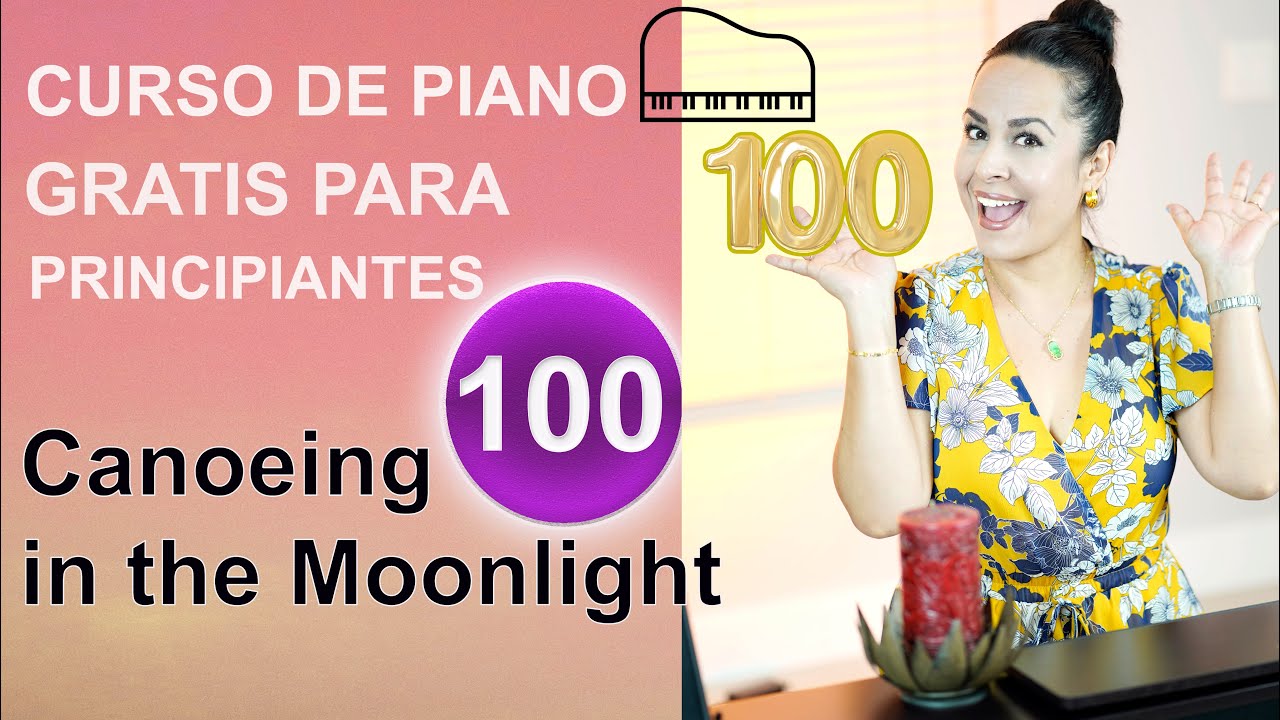 Canoeing in the Moonlight Clase 100 YouTube