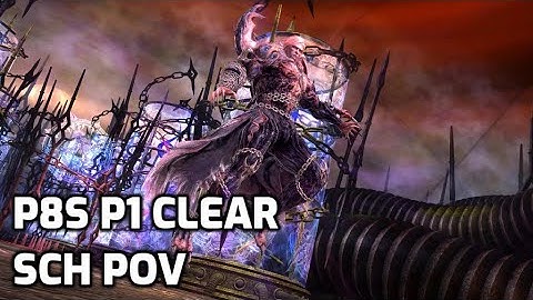 [FFXIV] P8S P1 Clear - SCH POV