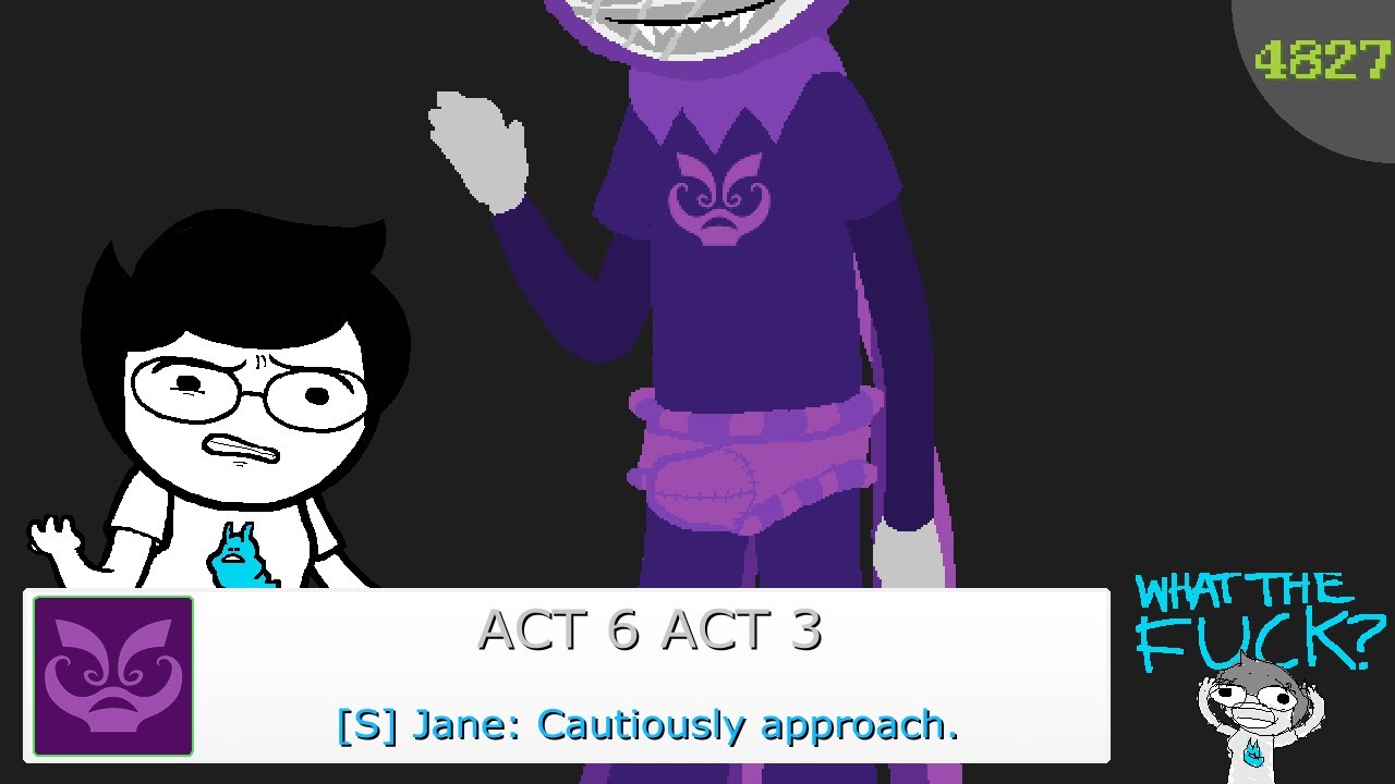 HS Archived - A6A3 / 4827 - [S] Jane: Cautiously approach.