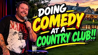 Telling Jokes at a Country Club??