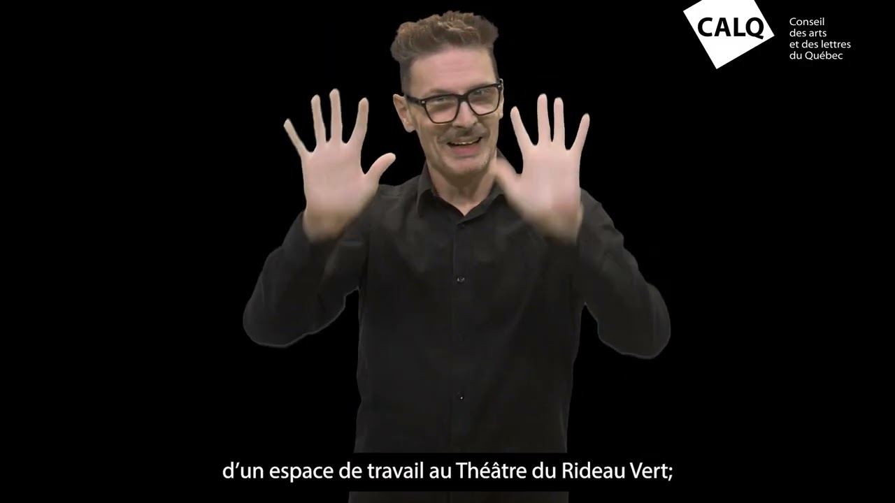 Résidence du CALQ pour artistes sourds et handicapés au Théâtre du Rideau Vert (LSQ)