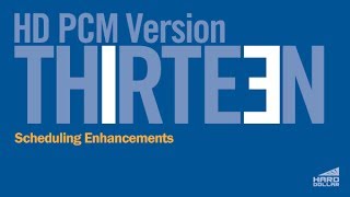 HD PCM V13: Scheduling Enhancements