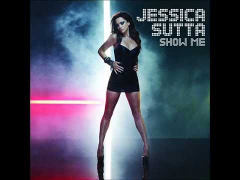 Jessica Sutta  Show Me Club Remix