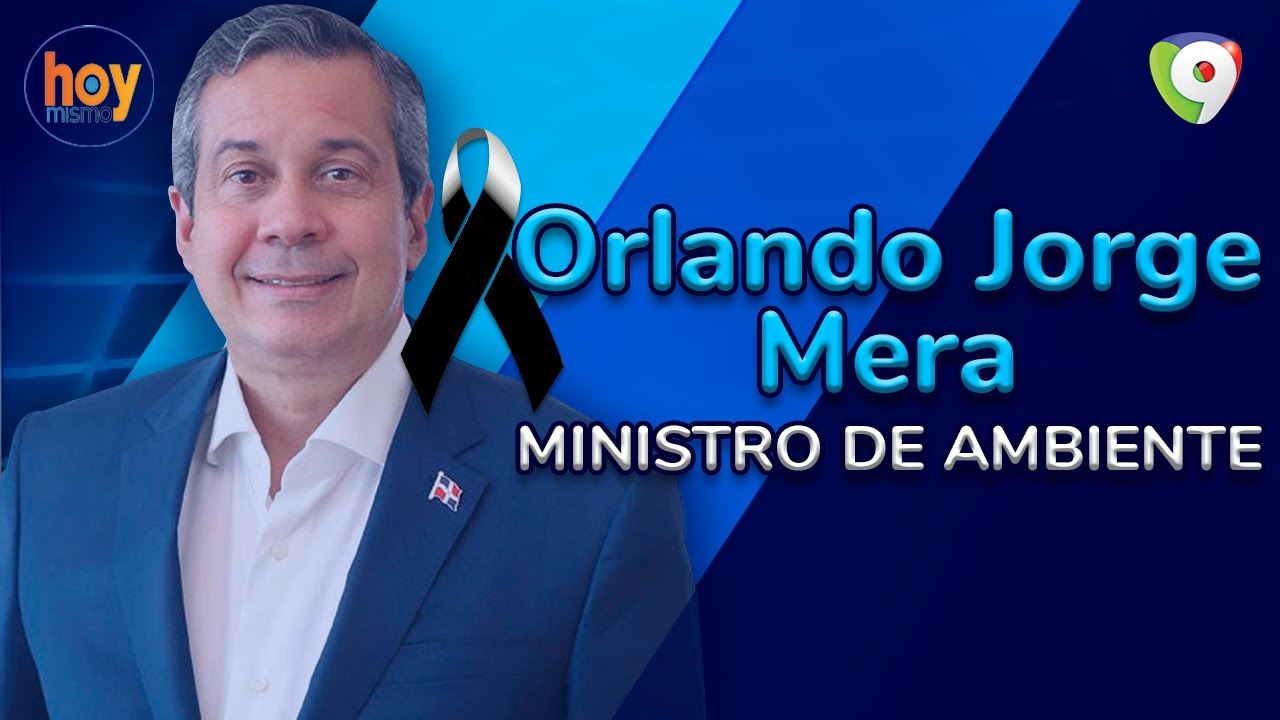 Conmoción en el país por la muerte del ministro Orlando Jorge Mera | Hoy Mismo