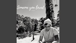 Download Lagu Someone You Loved (Cover) Download Lagu Someone You Loved (Cover)