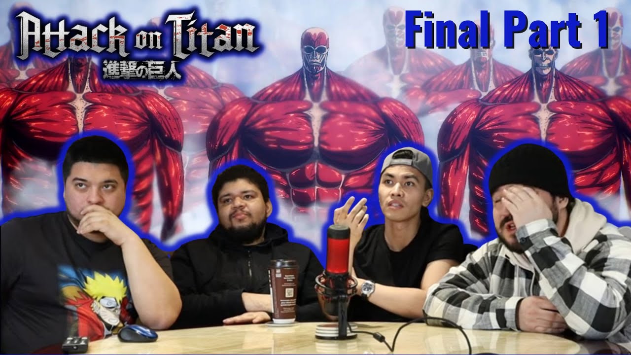 The Rumbling! Attack On Titan Reaction Final Part 1 - YouTube
