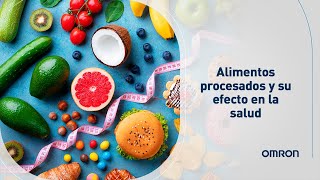Alimentos Procesados Y Su Efecto En La Salud