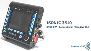 ISONIC 3510 / SRUT GW - Conventional Modality / DAC