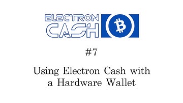 #7 Electron Cash Tutorials: Creating a Hardware Wallet
