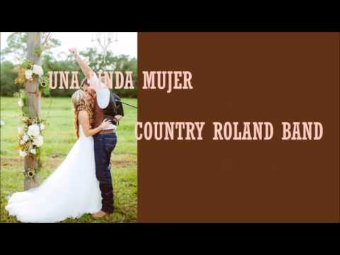 country-roland-band---una-linda-mujer-(letra)-|música-country-en-español|