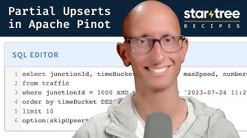 Partial Upserts in Apache Pinot | StarTree Recipes