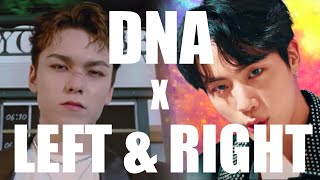 DNA X LEFT \u0026 RIGHT (BTS 방탄소년단 X SEVENTEEN 세븐틴) | MASHUP