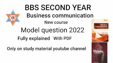 BBS 2nd year- Business communication new course model question 2022