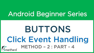 #16 Android Tutorial : Button Part - 4 Method - 2 onClickListener()