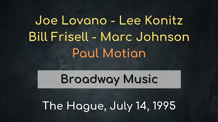 Paul Motian Quintet w/Joe Lovano, Lee Konitz, Bill...