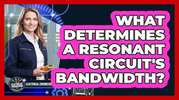 What Determines A Resonant Circuit