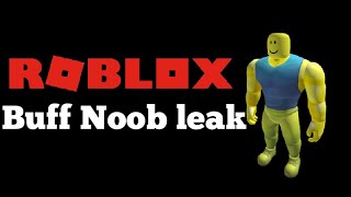 How To Get Buff Noob In Roblox Herunterladen - buff muscle roblox character